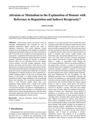 Altruism Or Mutualism in the Explanation of Honour with Reference to Reputation and Indirect Reciprocity?