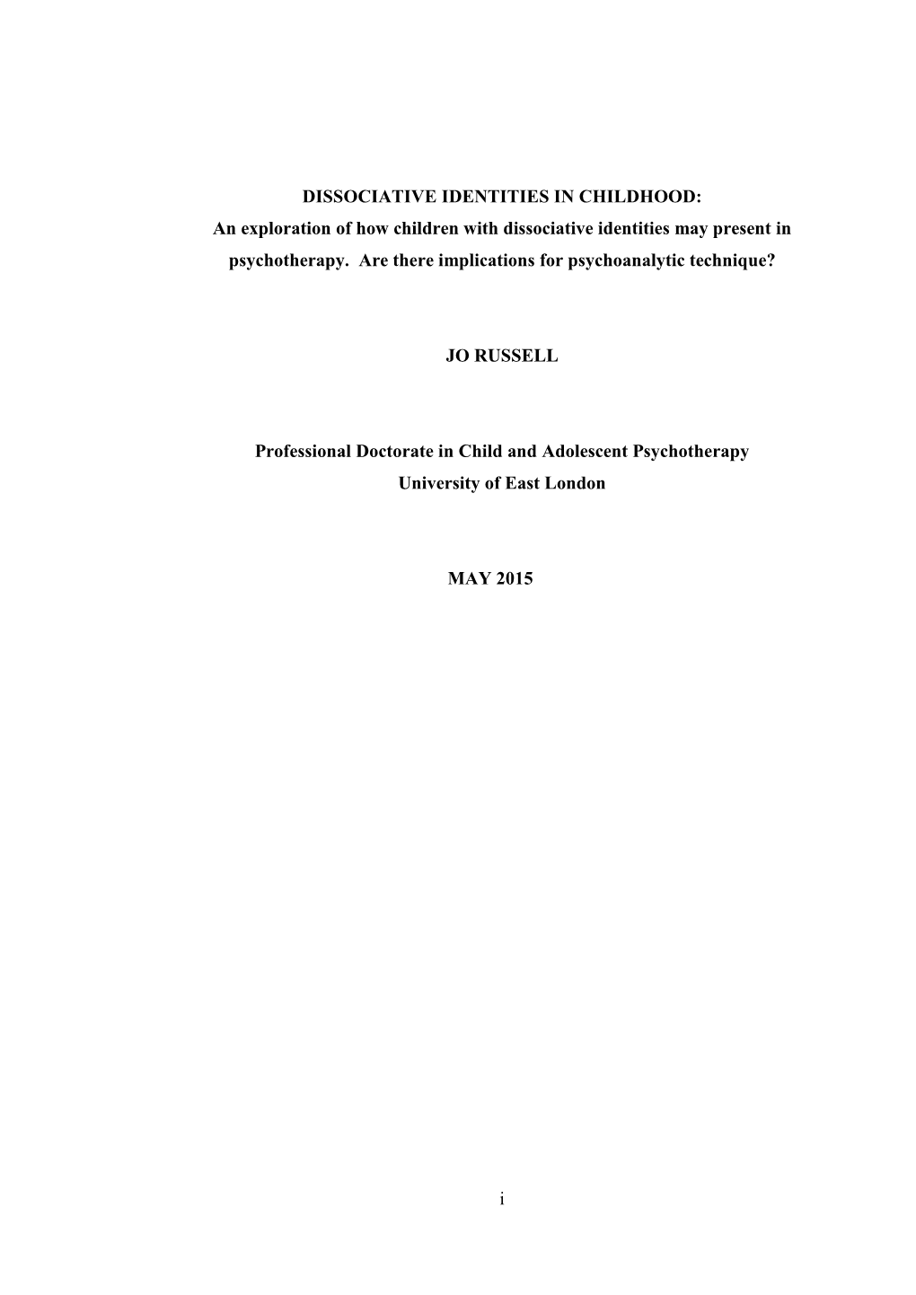 An Exploration of How Children with Dissociative Identities May Present in Psychotherapy