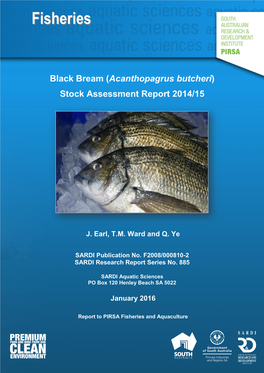 Black Bream (Acanthopagrus Butcheri) Stock Assessment Report 2014/15