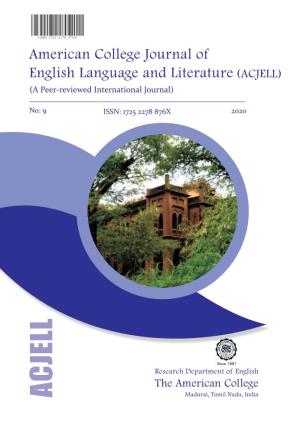 American College Journal of English Language and Literature (A Peer-Reviewed International Journal)