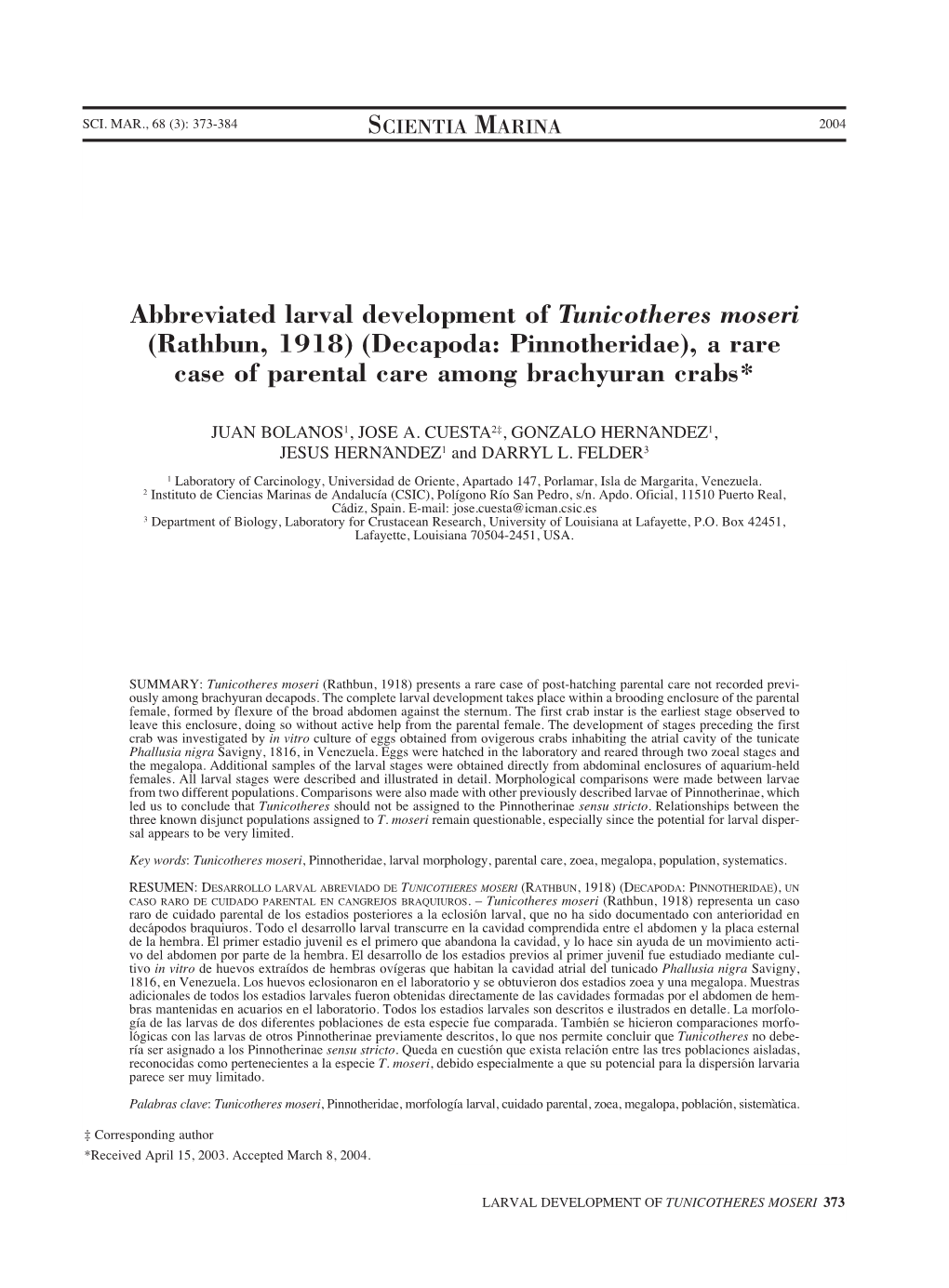 Abbreviated Larval Development of Tunicotheres Moseri (Rathbun, 1918) (Decapoda: Pinnotheridae), a Rare Case of Parental Care Among Brachyuran Crabs*