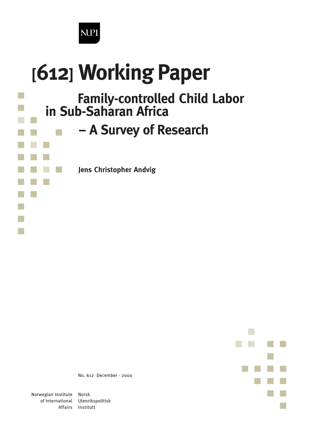 Family-Controlled Child Labor in Sub-Saharan Africa – a Survey of Research