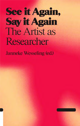 The Artist As Researcher by Janneke Wesseling