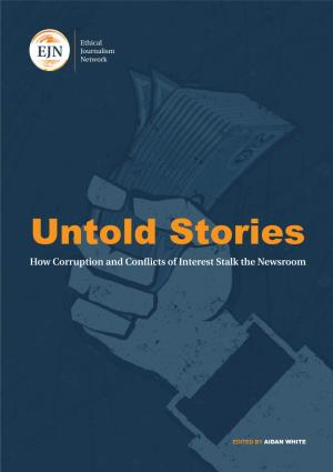 Untold Stories How Corruption and Conflicts of Interest Stalk the Newsroom