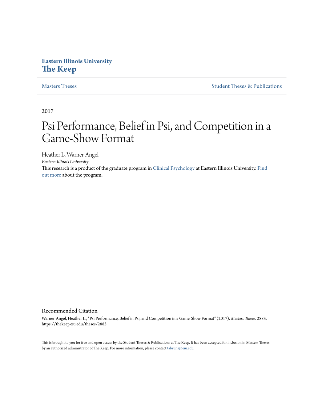 Psi Performance, Belief in Psi, and Competition in a Game-Show Format Heather L