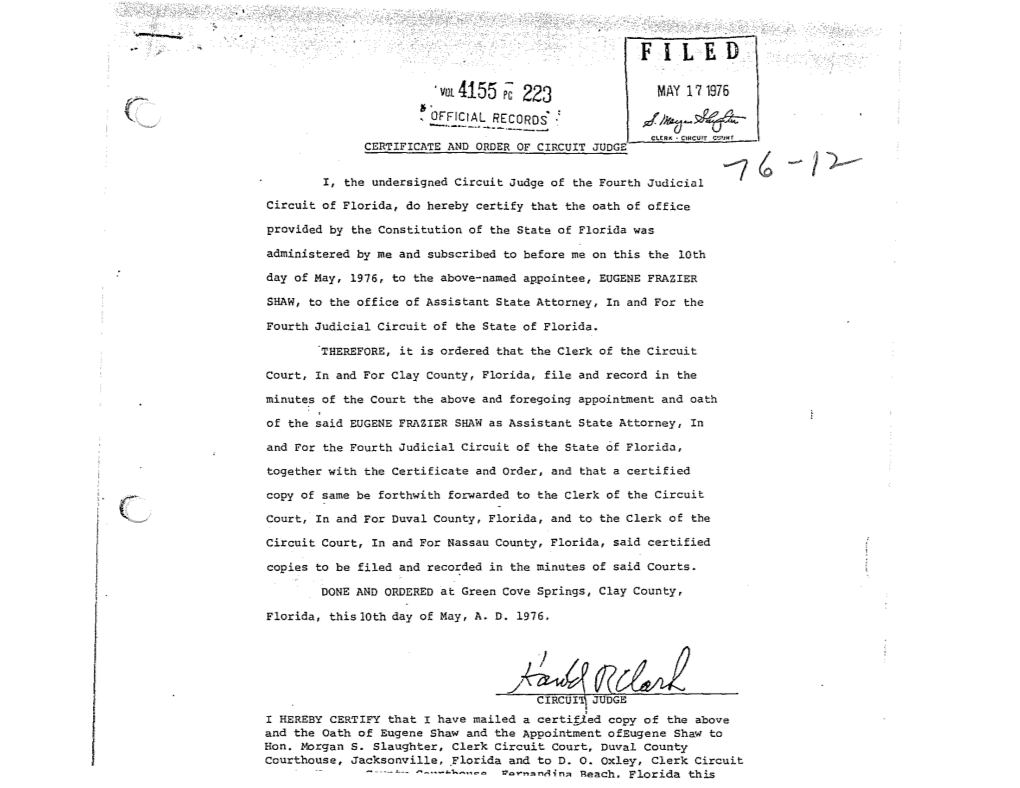 ?~ -J).- I, the Undersigned Circuit Judge of the Fourth Judicial Circuit of Florida, Do Hereby Certify That the Oath of Office