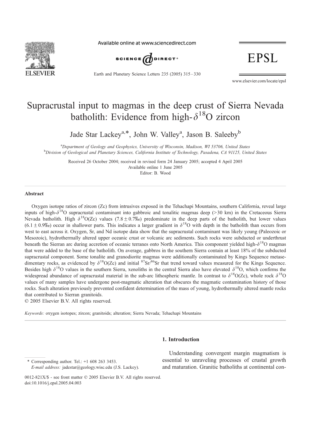 Supracrustal Input to Magmas in the Deep Crust of Sierra Nevada Batholith: Evidence from High-D18o Zircon