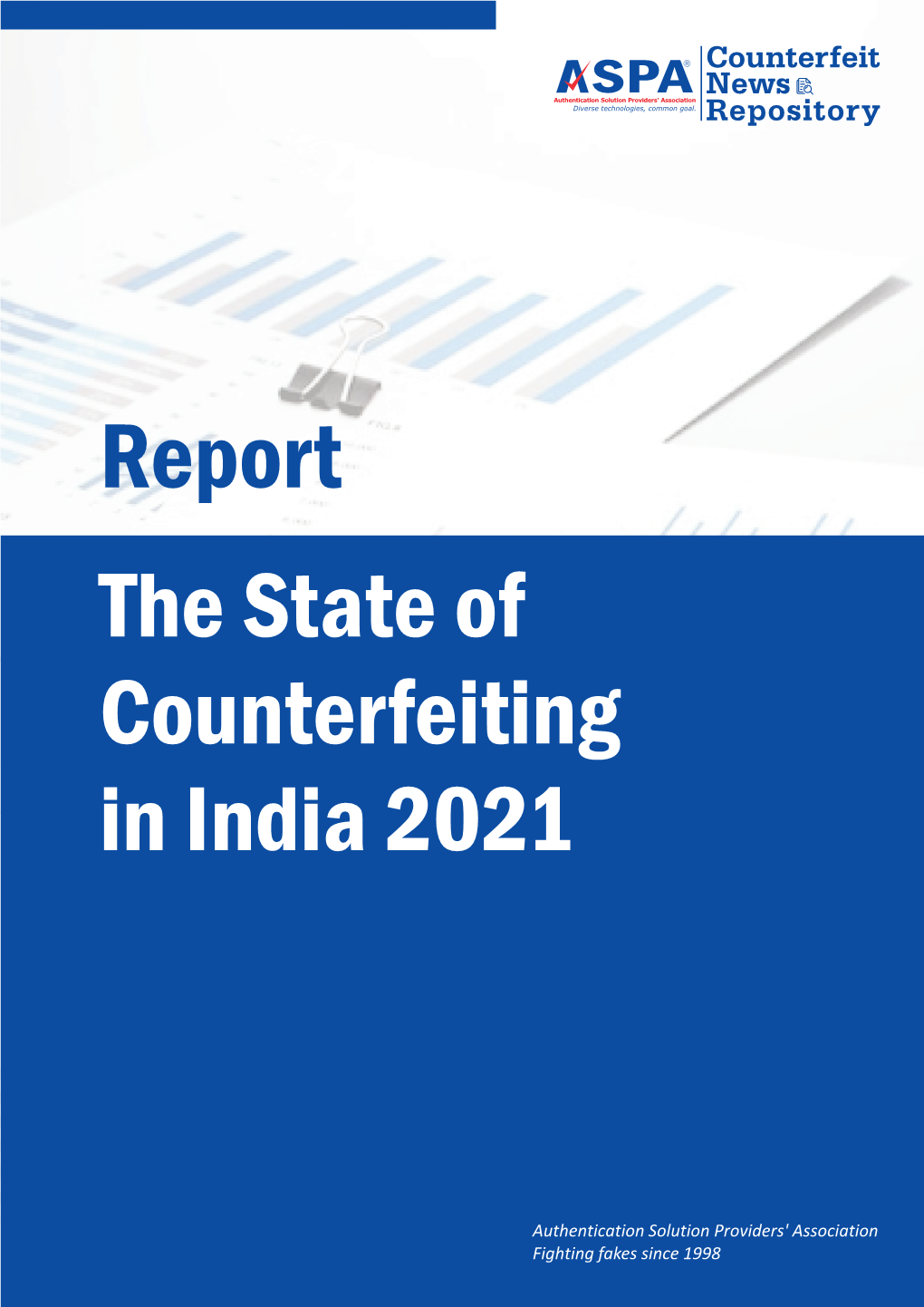 Report the State of Counterfeiting in India 2021