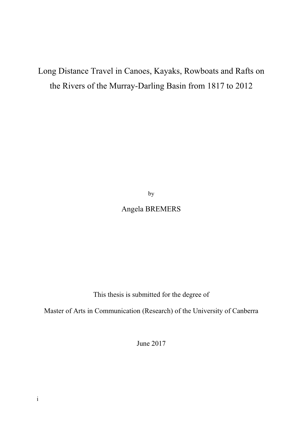 Long Distance Travel in Canoes, Kayaks, Rowboats and Rafts on the Rivers of the Murray-Darling Basin from 1817 to 2012