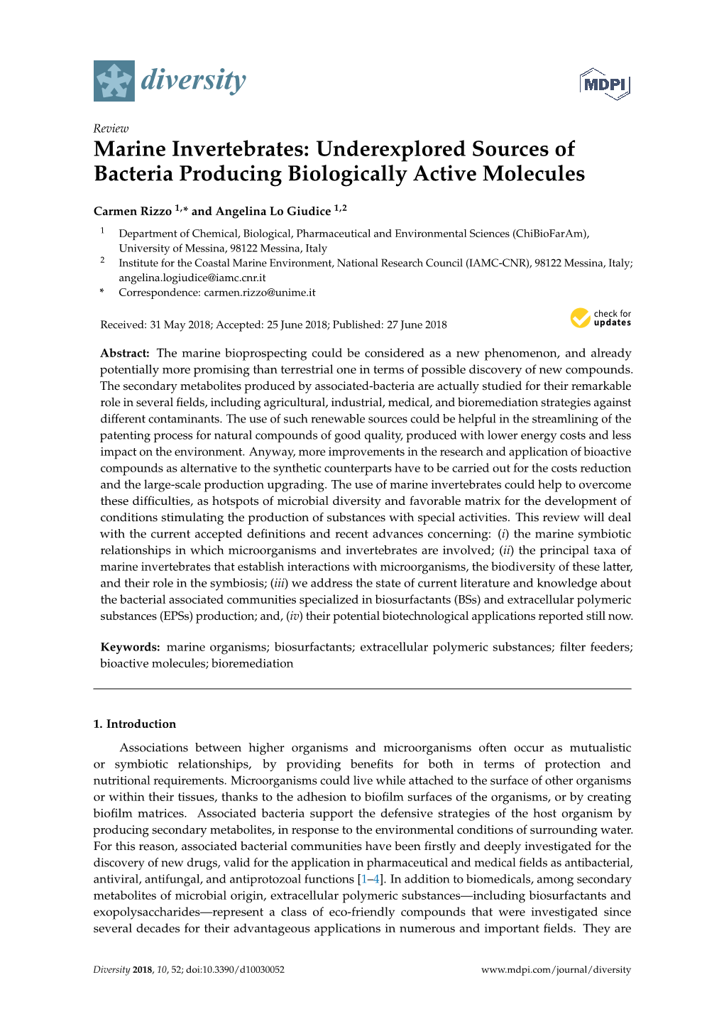 Marine Invertebrates: Underexplored Sources of Bacteria Producing Biologically Active Molecules