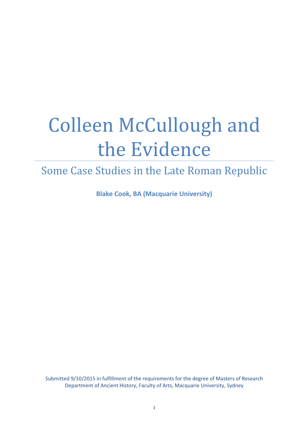 Colleen Mccullough and the Evidence Some Case Studies in the Late Roman Republic