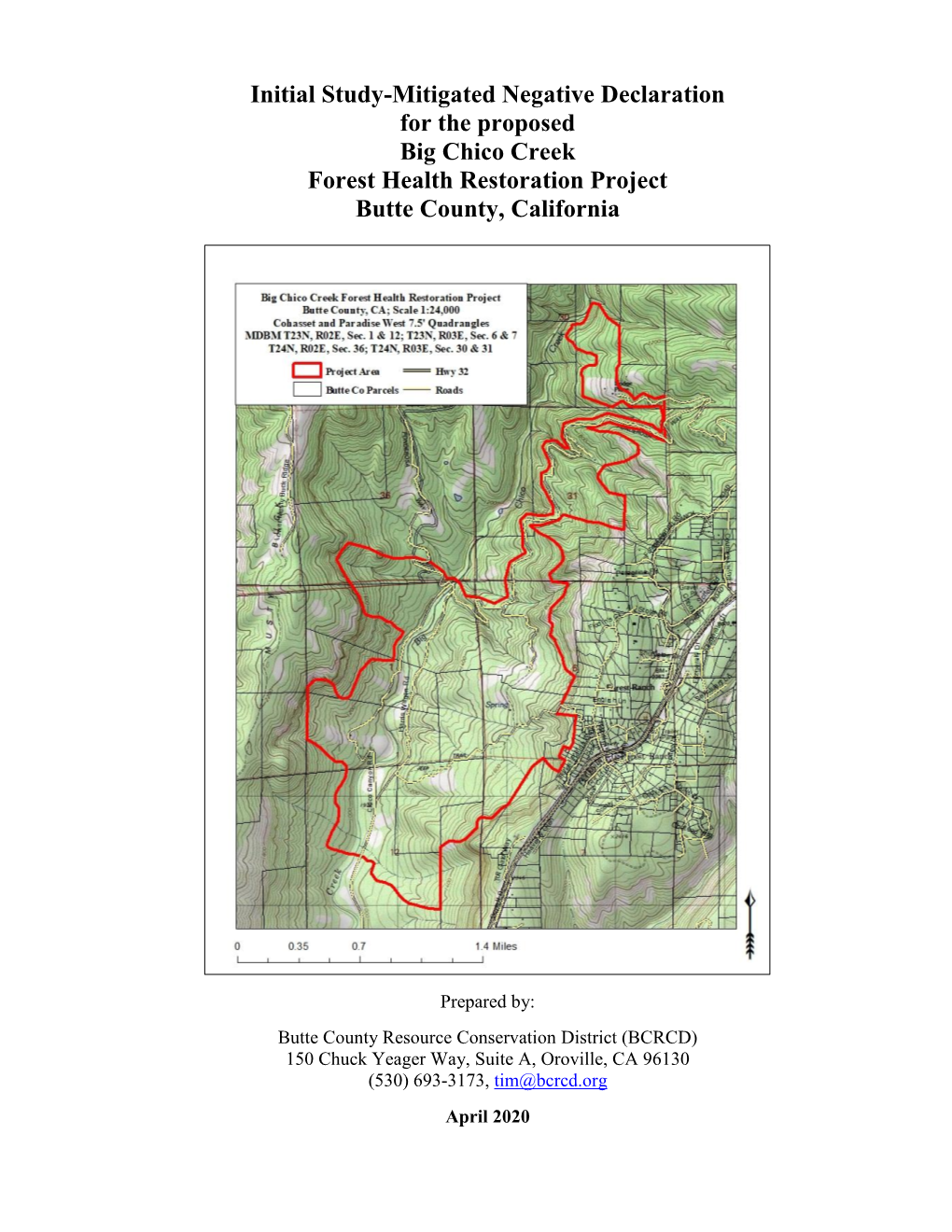 Initial Study-Mitigated Negative Declaration for the Proposed Big Chico Creek Forest Health Restoration Project Butte County, California