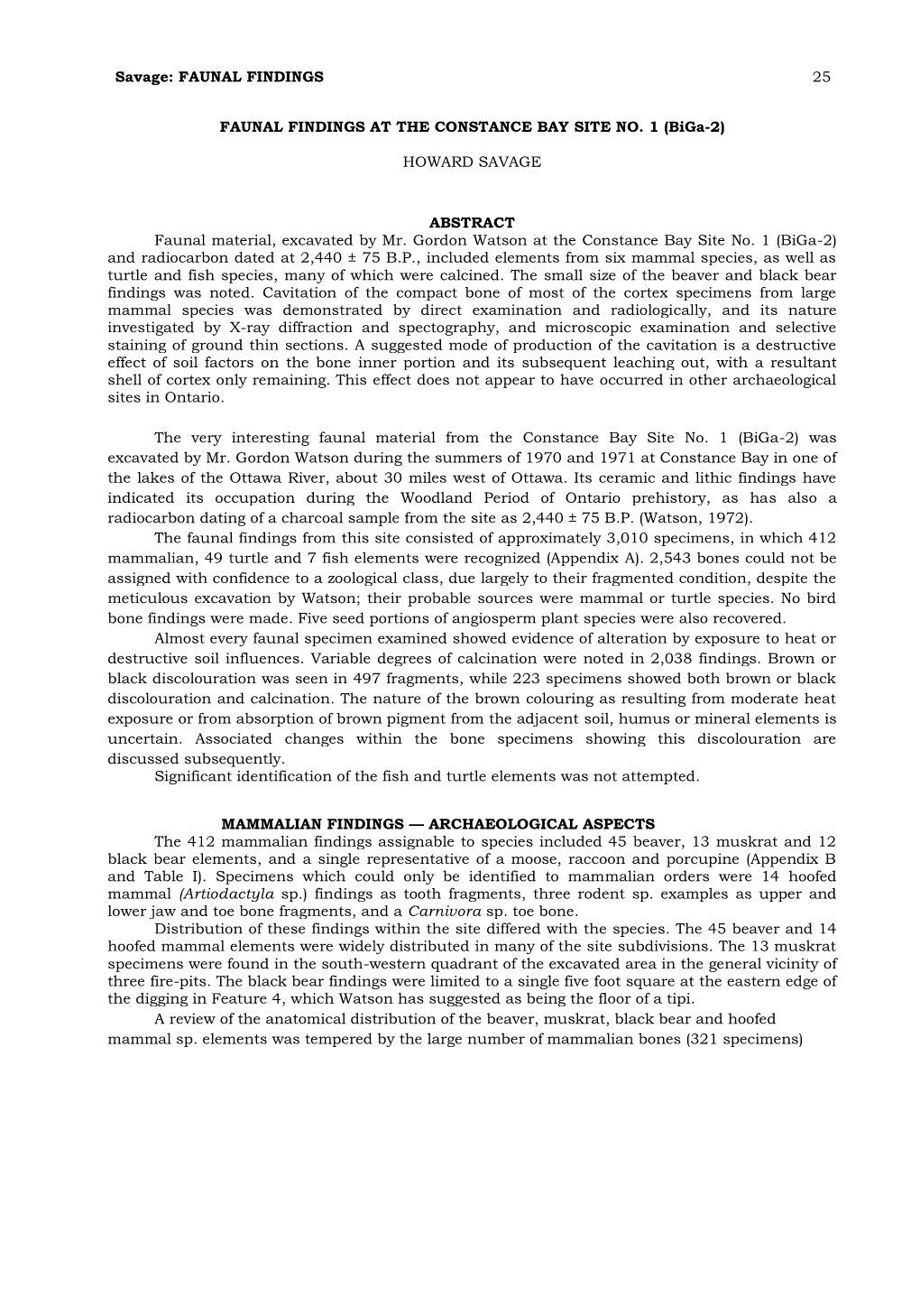 FAUNAL FINDINGS at the CONSTANCE BAY SITE NO. 1 (Biga-2)