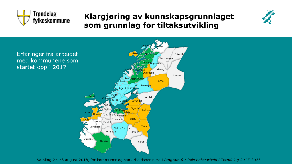 Klargjøring Av Kunnskapsgrunnlaget Som Grunnlag for Tiltaksutvikling