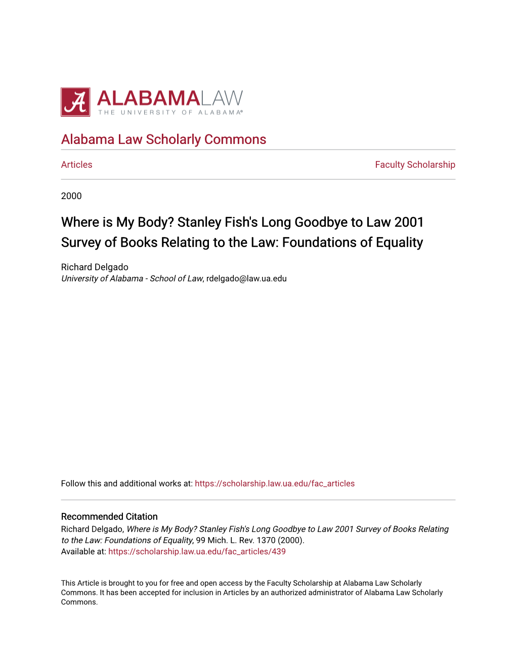 Stanley Fish's Long Goodbye to Law 2001 Survey of Books Relating to the Law: Foundations of Equality