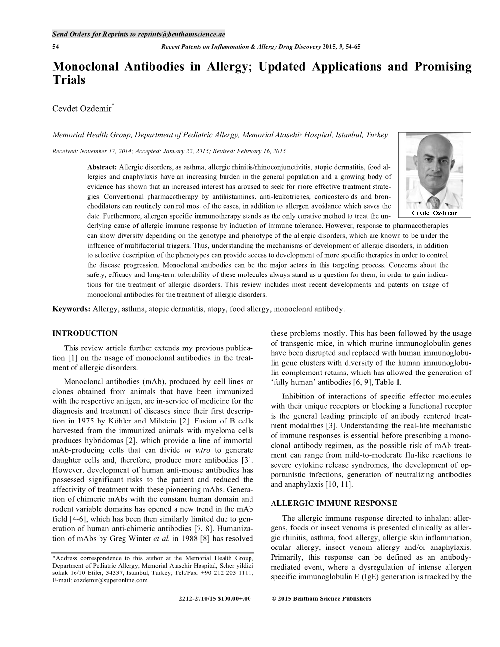 Monoclonal Antibodies in Allergy; Updated Applications and Promising Trials