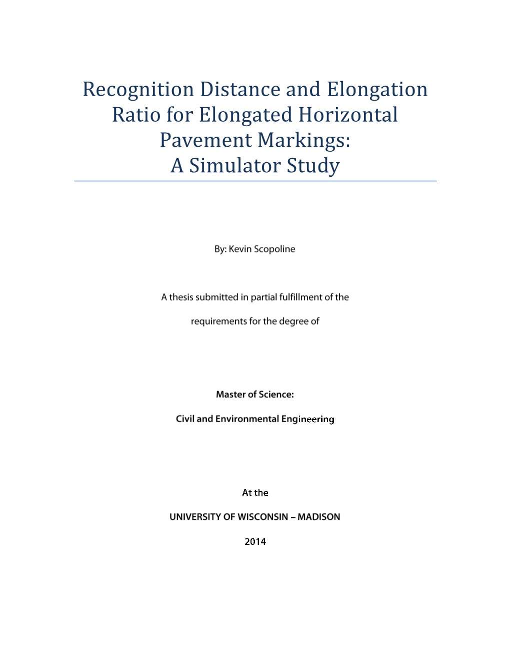 Recognition Distance and Elongation Ratio for Elongated Horizontal Pavement Markings: a Simulator Study