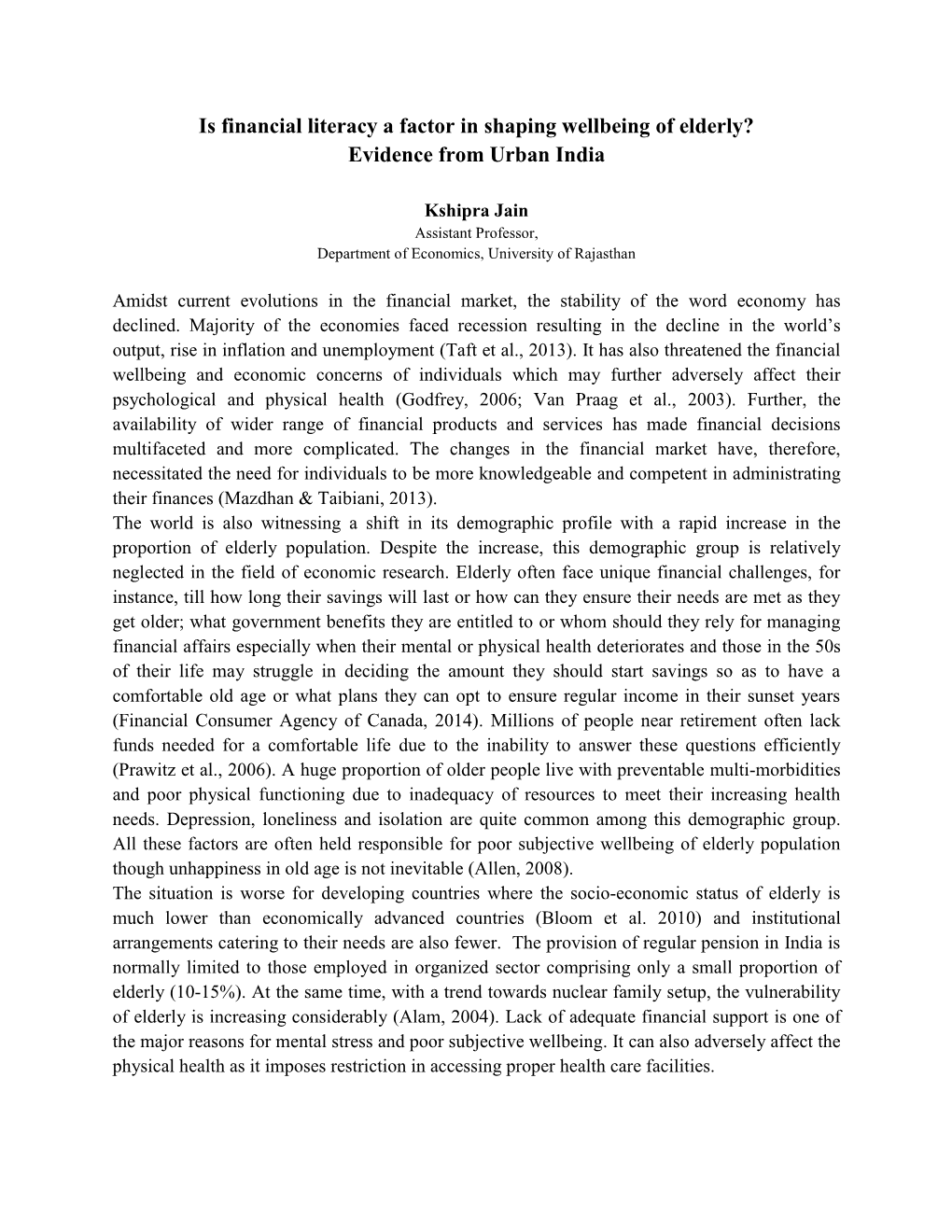 Is Financial Literacy a Factor in Shaping Wellbeing of Elderly? Evidence from Urban India