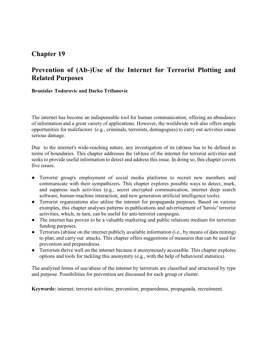 (Ab-)Use of the Internet for Terrorist Plotting and Related Purposes