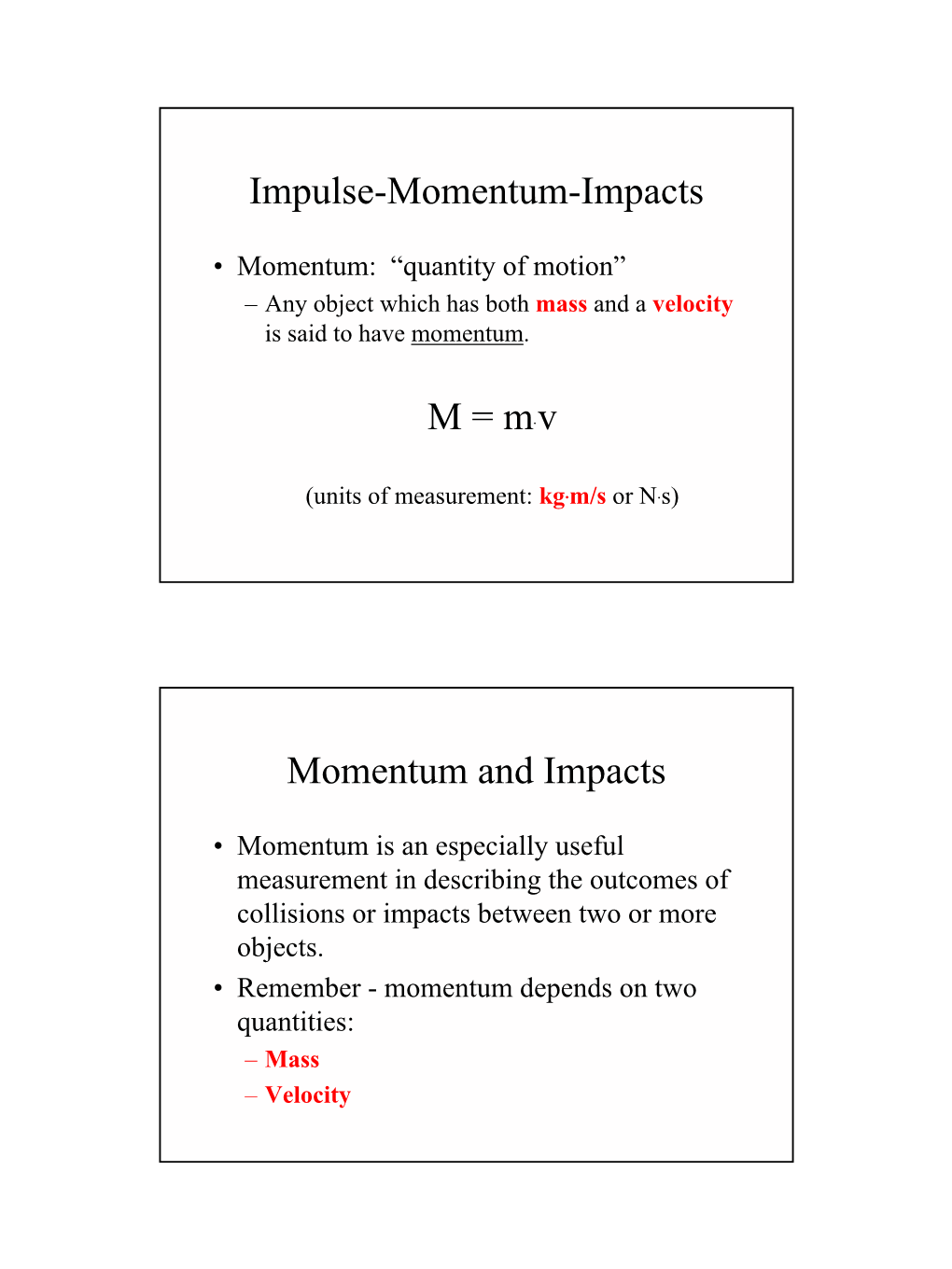 Impulse-Momentum-Impacts