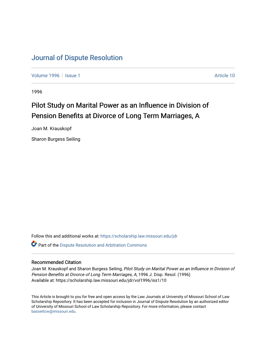 Pilot Study on Marital Power As an Influence in Division of Pension Benefits at Divorce of Long Term Marriages, A