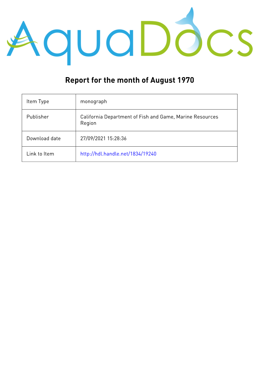 Report for the Month of August 1970