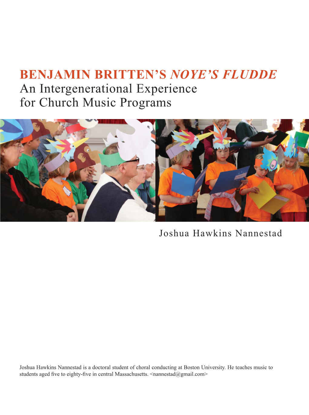 Benjamin Britten's Noye's Fludde
