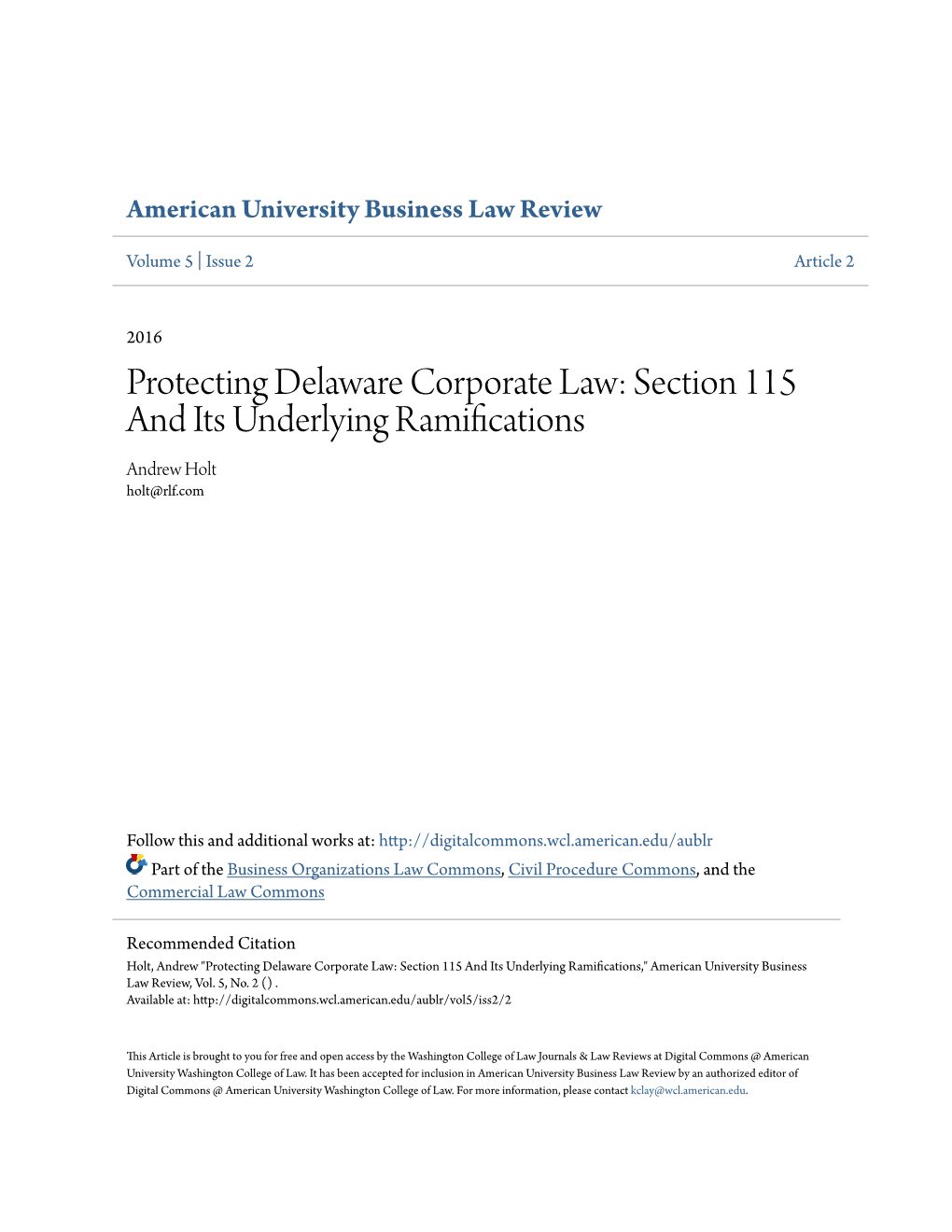 Protecting Delaware Corporate Law: Section 115 and Its Underlying Ramifications Andrew Holt Holt@Rlf.Com