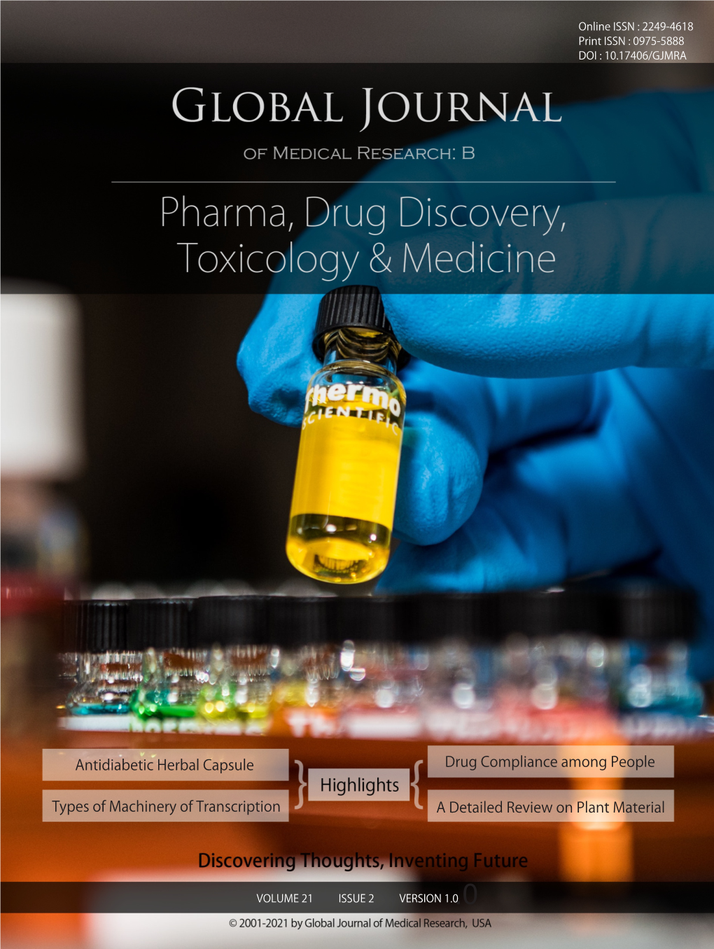 Global Journal of Medical Research: B Pharma, Drug Discovery, Toxicology & Medicine