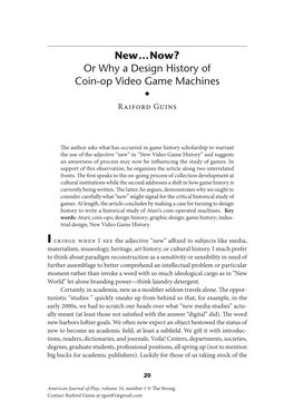 New…Now? Or Why a Design History of Coin-Op Video Game Machines • Raiford Guins