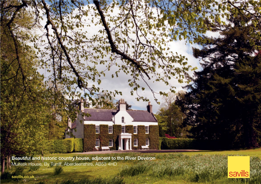 Beautiful and Historic Country House, Adjacent to the River Deveron