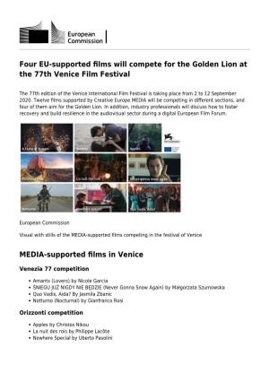 Four EU-Supported Films Will Compete for the Golden Lion at the 77Th Venice Film Festival