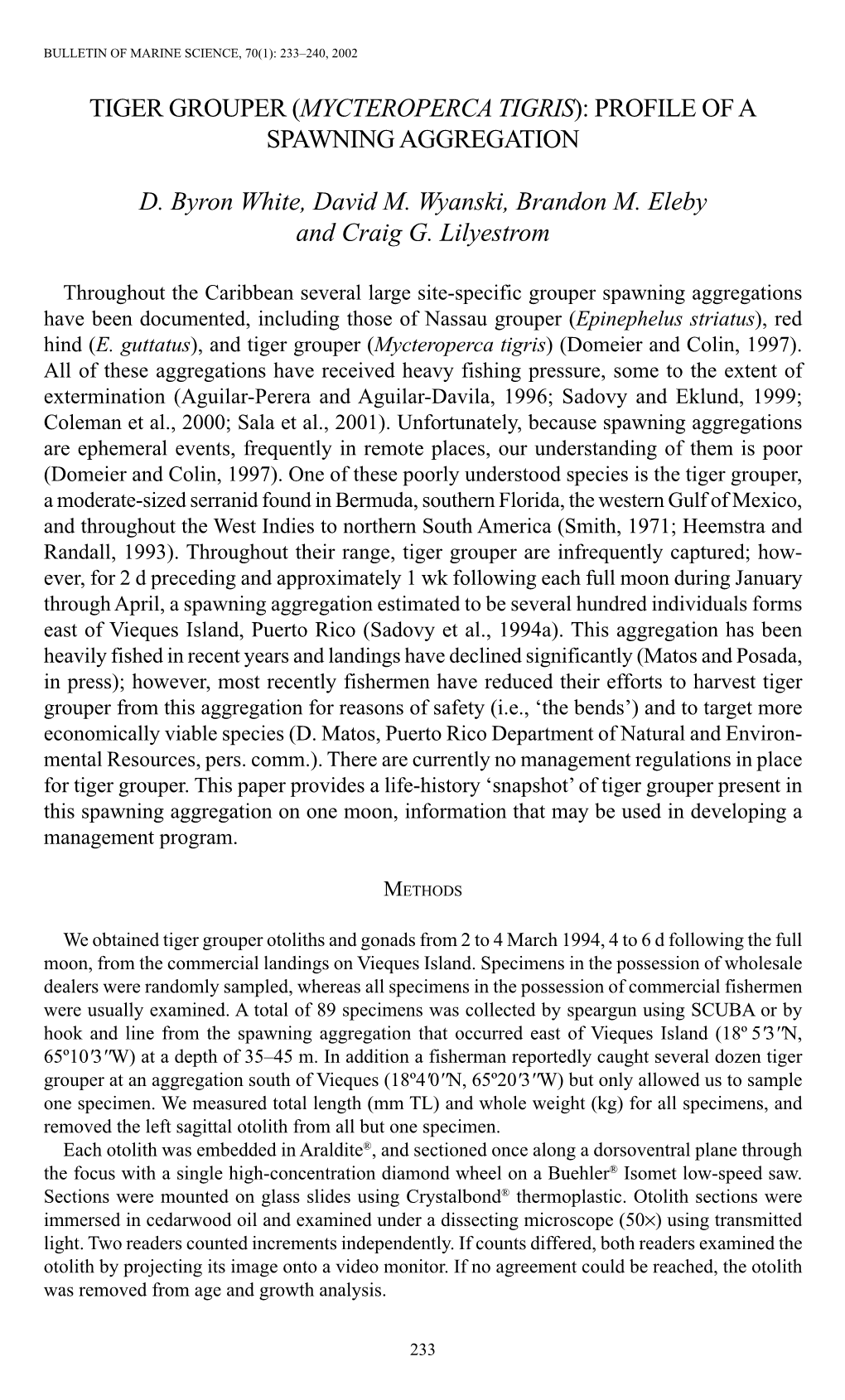 Tiger Grouper (<I>Mycteroperca Tigris</I>): Profile of a Spawning Aggregation