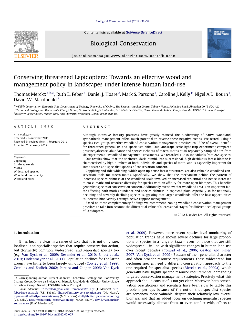 Conserving Threatened Lepidoptera: Towards an Effective Woodland Management Policy in Landscapes Under Intense Human Land-Use ⇑ Thomas Merckx A,B, , Ruth E