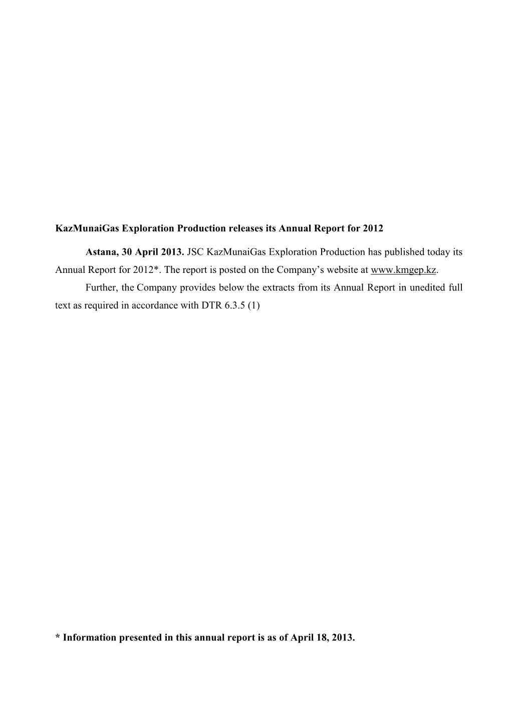 Kazmunaigas Exploration Production Releases Its Annual Report for 2012