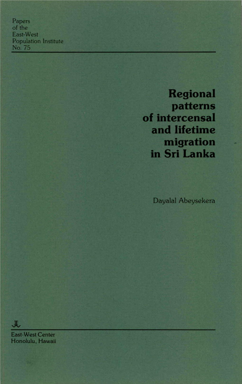 Regional Patterns of Intercensal and Lifetime Migration in Sri Lanka