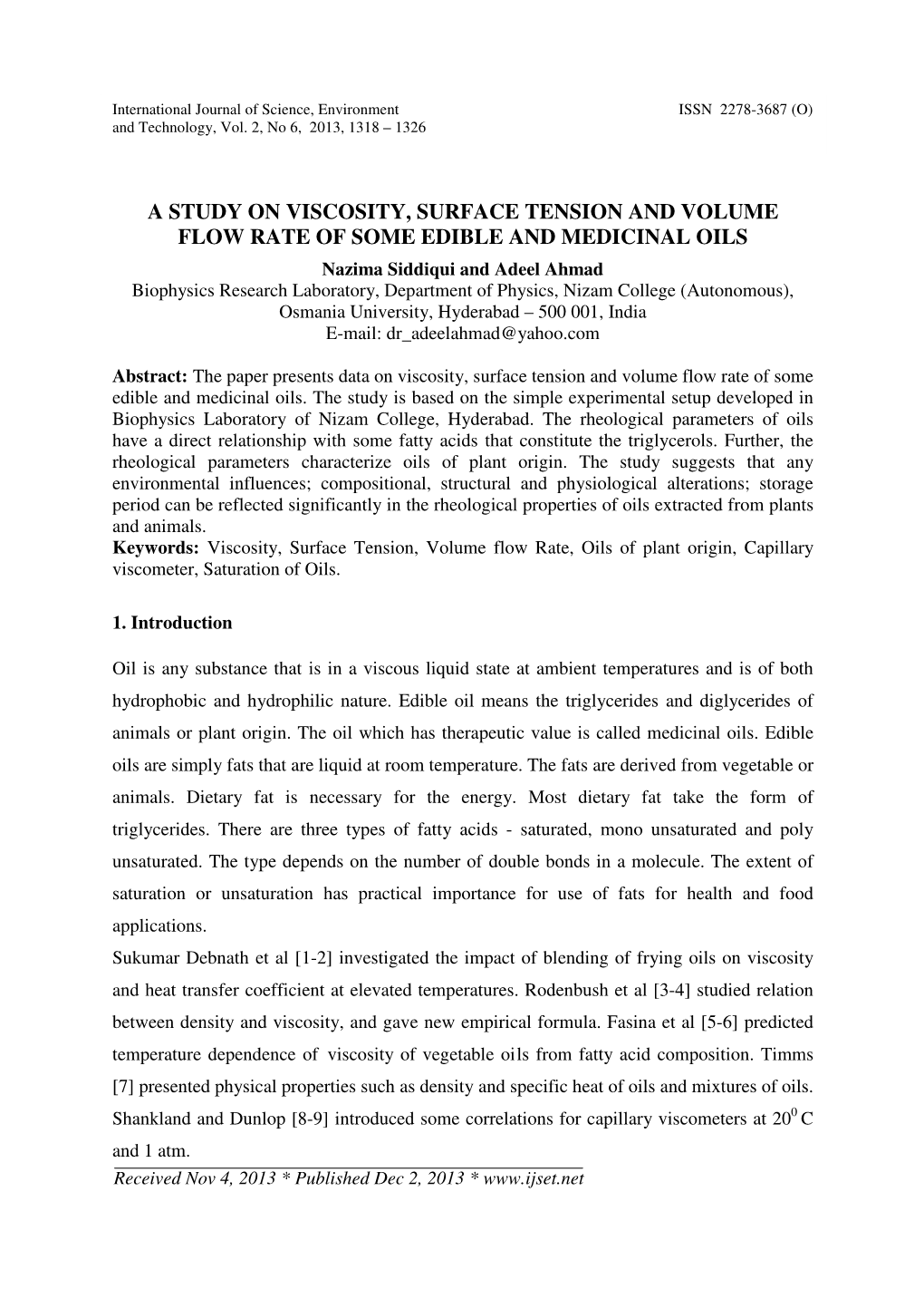 A Study on Viscosity, Surface Tension and Volume Flow Rate of Some