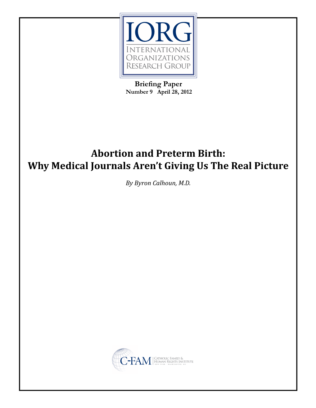 Abortion and Preterm Birth: Why Medical Journals Aren’T Giving Us the Real Picture