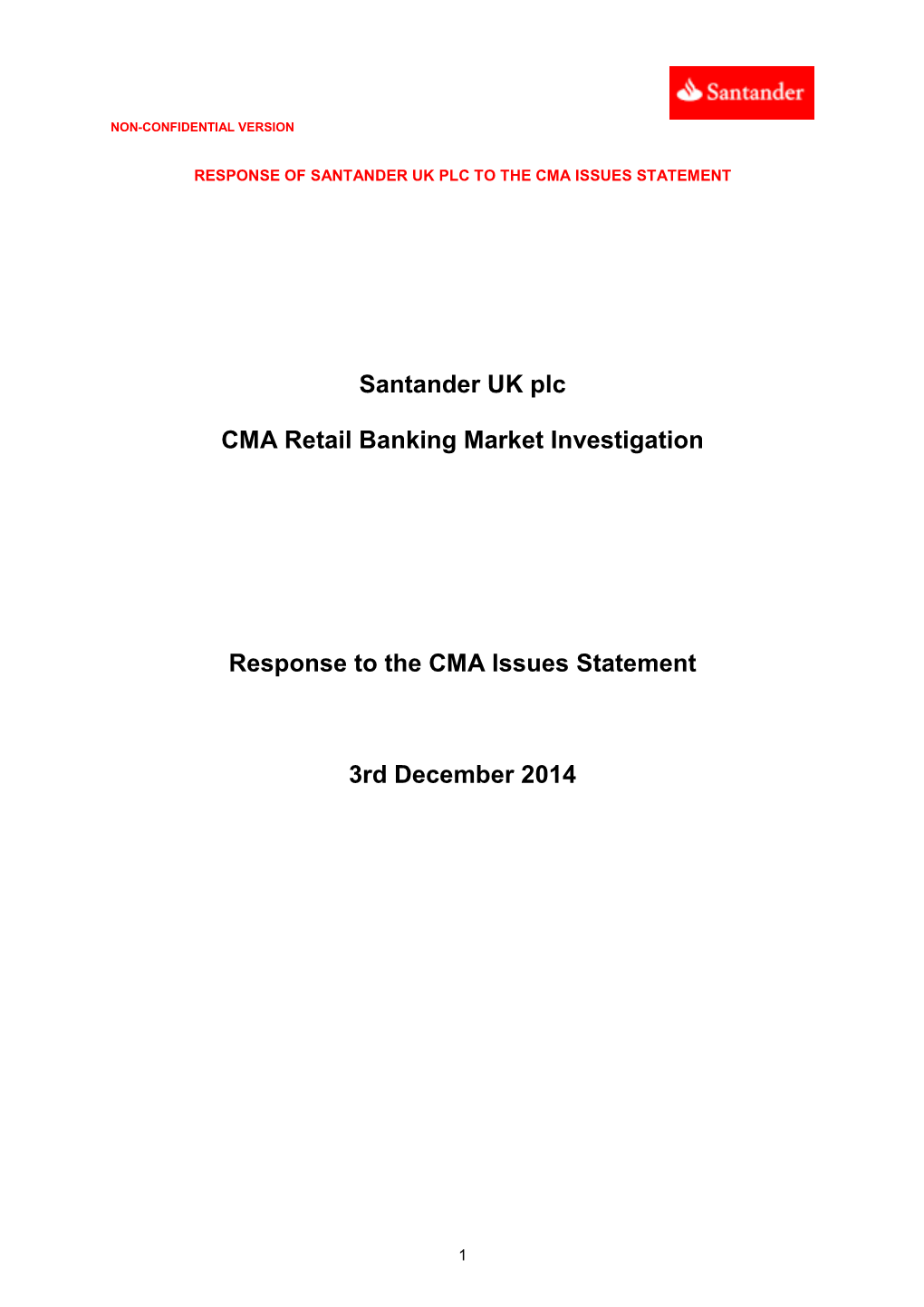 Santander Uk Plc to the Cma Issues Statement