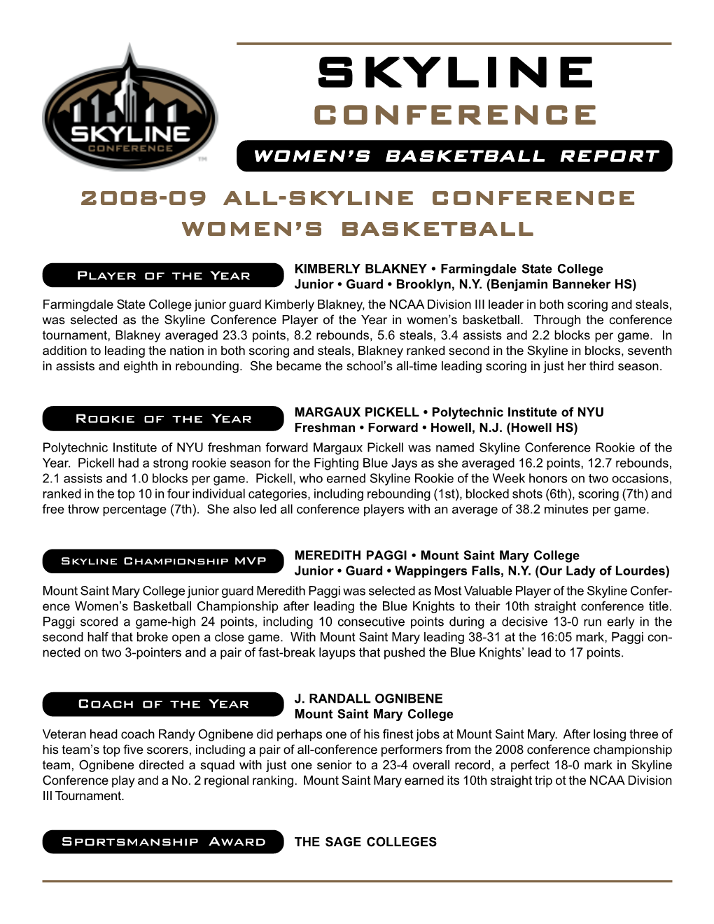 Skylineyline Conference Women’S Basketball Report 2008-09 All-Skyline Conference Women’S Basketball