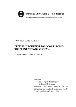 EFFICIENT ROUTING PROTOCOL in DELAY TOLERANT NETWORKS (Dtns)