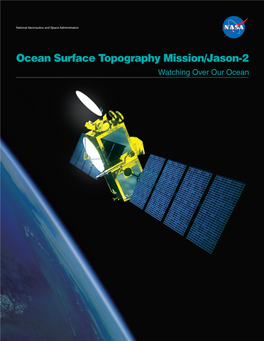 Ocean Surface Topography Mission/Jason-2 Watching Over Our Ocean Acknowledgments