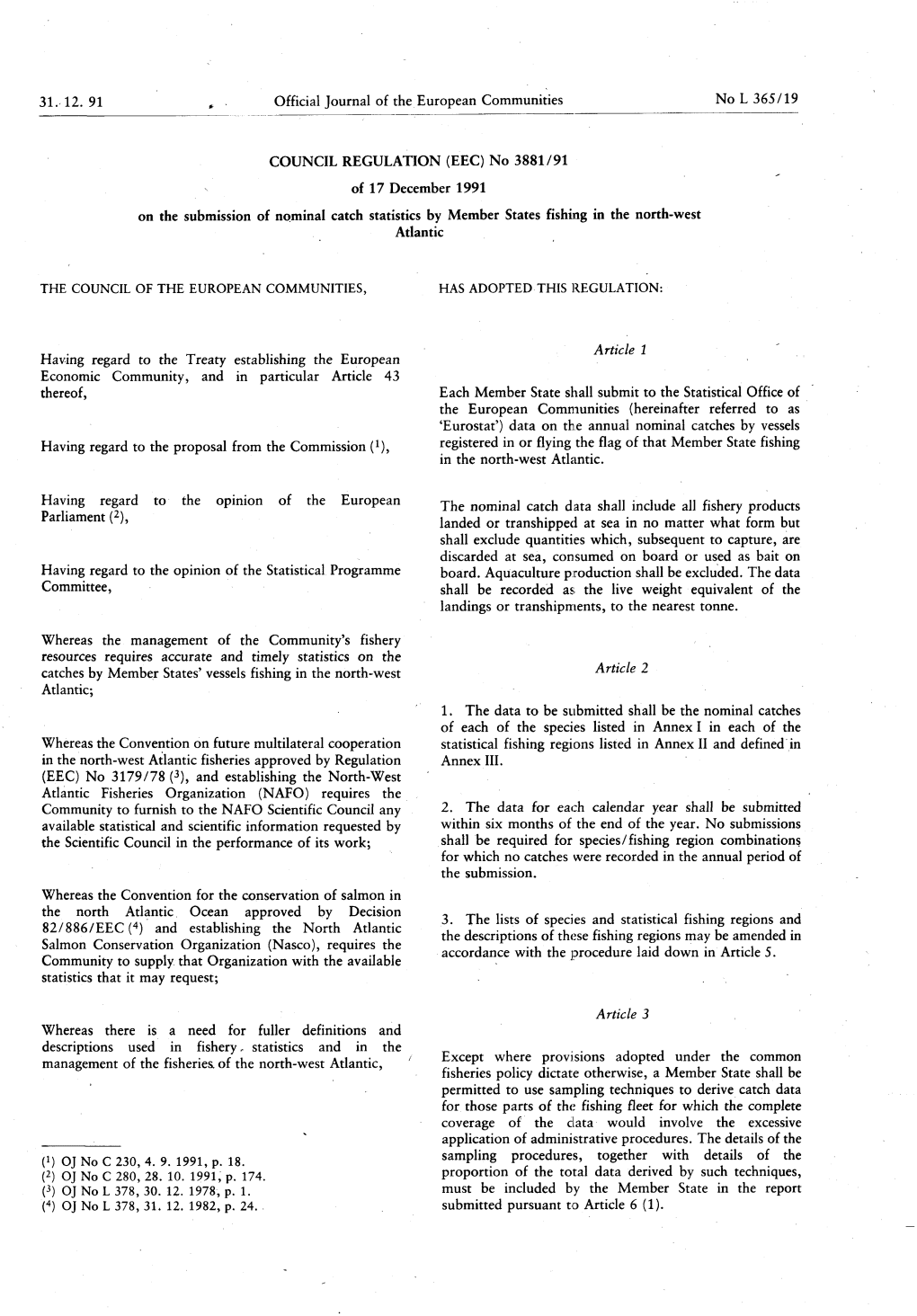 On the Submission of Nominal Catch Statistics by Member States Fishing in the North-West Atlantic