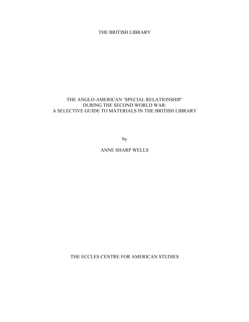 The Anglo-American ‘Special Relationship’ During the Second World War: a Selective Guide to Materials in the British Library