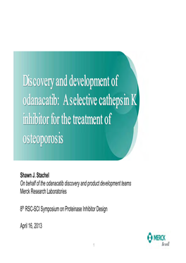 A Selective Cathepsin K Inhibitor for the Treatment of Osteoporosis