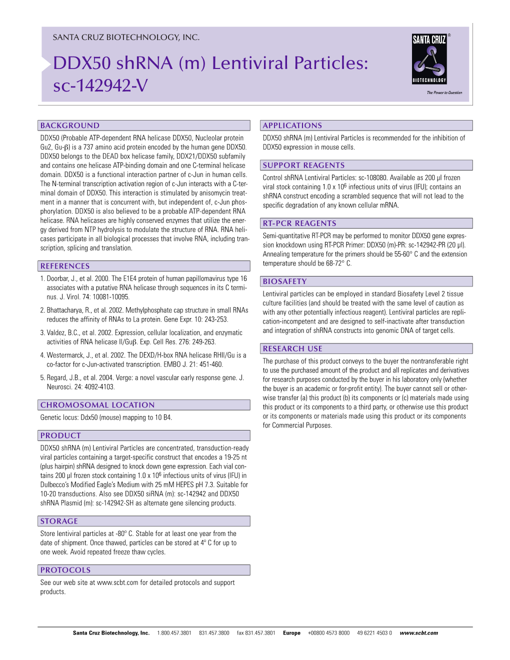 SANTA CRUZ BIOTECHNOLOGY, INC. DDX50 Shrna (M) Lentiviral Particles: Sc-142942-V