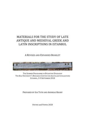 Materials for the Study of Late Antique and Medieval Greek and Latin Inscriptions in Istanbul