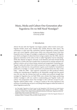 Music, Media and Culture One Generation After Yugoslavia: Do We Still Need ‘Nostalgia’?