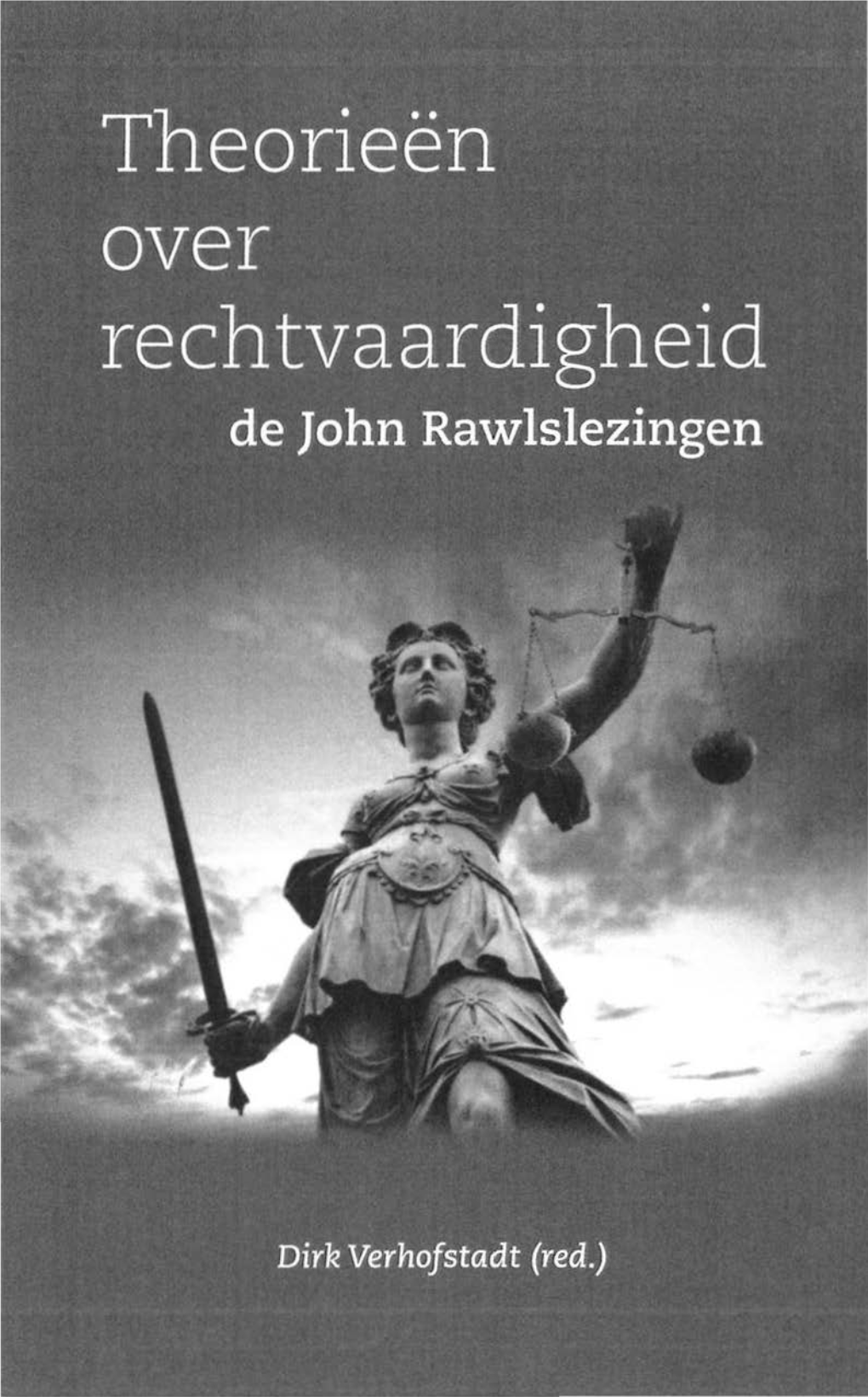 John Rawls En Tolerantie Tegenover Intoleranten'