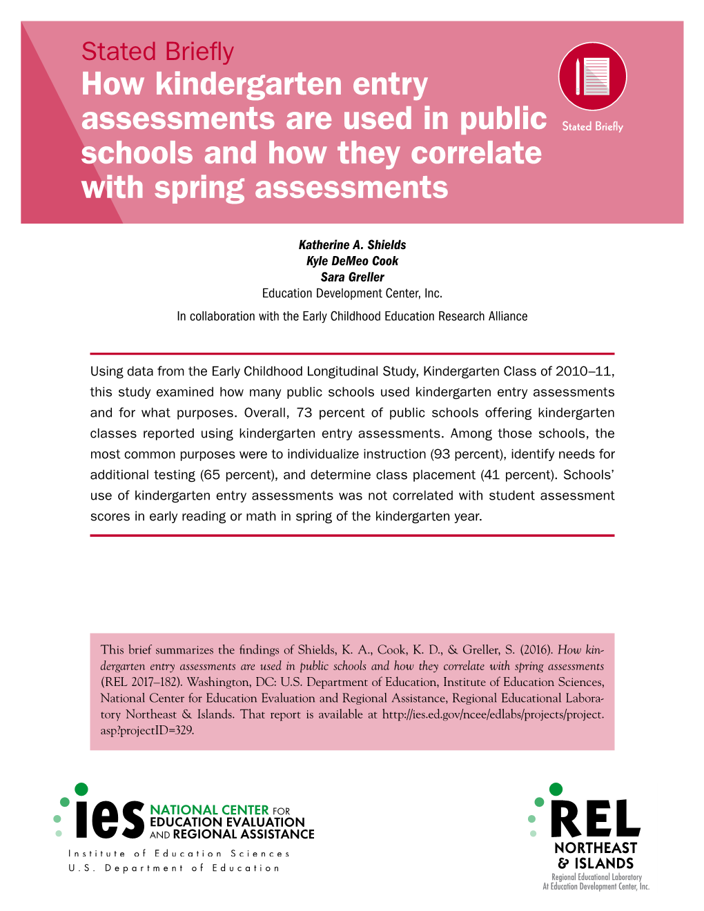 How Kindergarten Entry Assessments Are Used in Public Schools and How They Correlate with Spring Assessments (REL 2017–183)